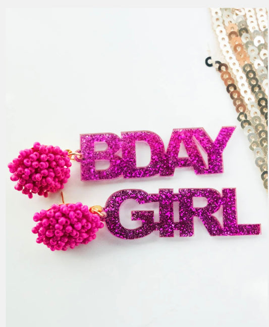 Hot Pink BDAY GIRL Acrylic Earrings