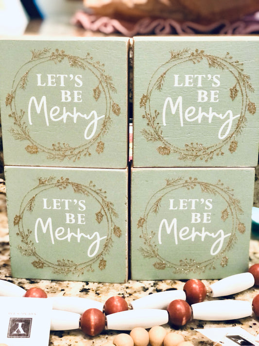 Let’s Be Merry wooden decor